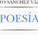 Literatura: Poes�a (2005) de Adolfo S�nchez V�zquez, di�logos con el tiempo