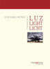 Luz. Light. Licht, de Luis Pablo Núñez